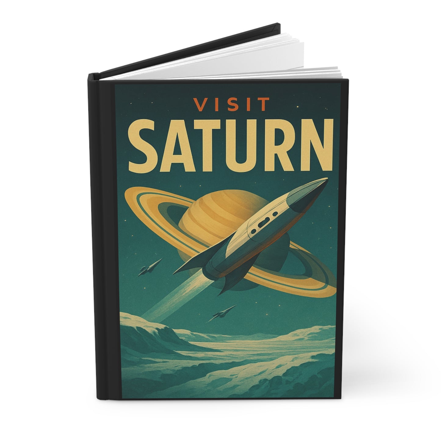 Explore the Cosmos: Visit Saturn Hardcover Journal, Space-Themed Notebook, Gift for Astronomers, Travel Journal, Science Lovers Diary